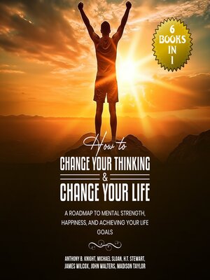 cover image of How to Change Your Thinking & Change Your Life